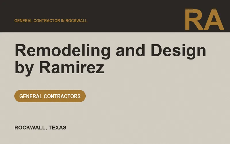 Remodeling and Design by Ramirez in Rockwall, Texas