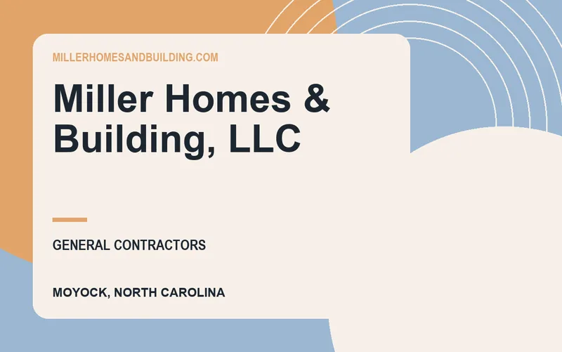 Miller Homes & Building, LLC in Moyock, North Carolina