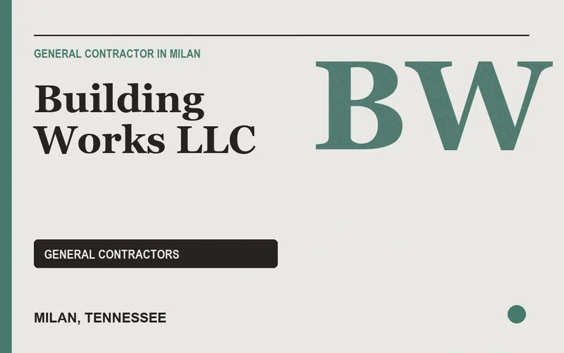 Building Works LLC in Milan, Tennessee