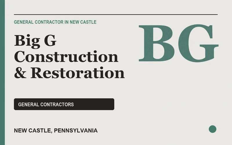 Big G Construction & Restoration in New Castle, Pennsylvania