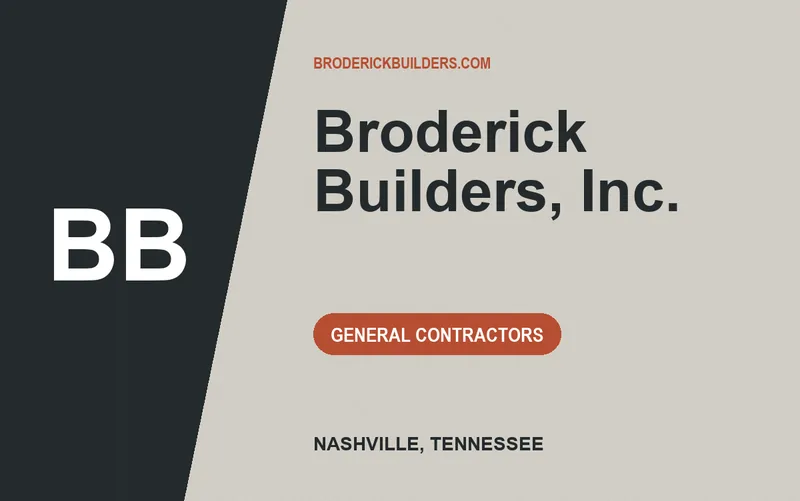 Broderick Builders, Inc. in Nashville, Tennessee