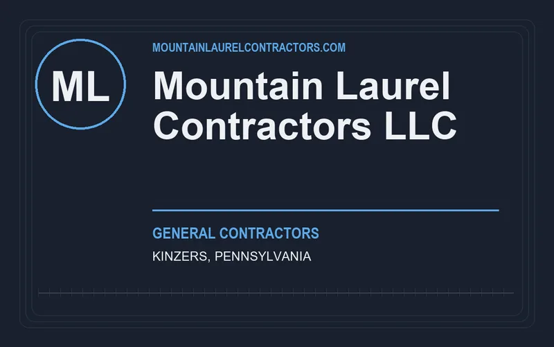 Mountain Laurel Contractors LLC in Kinzers, Pennsylvania