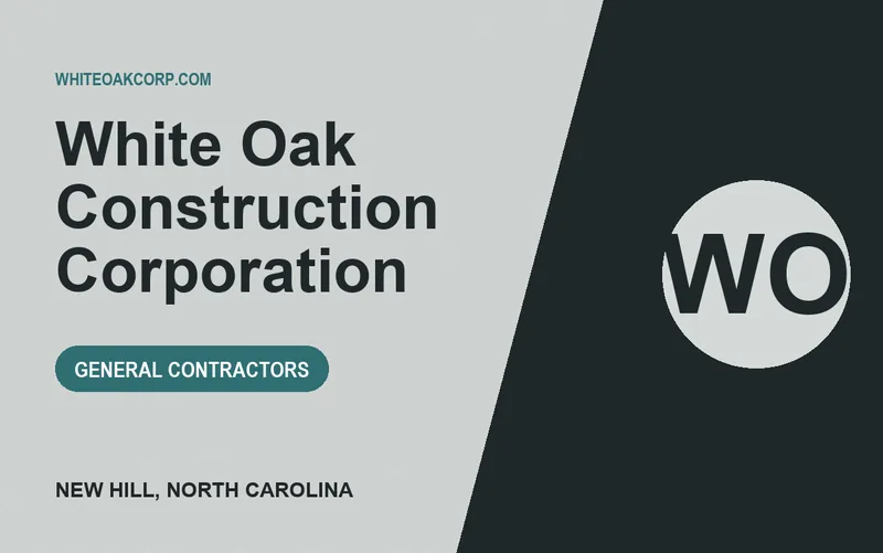 White Oak Construction Corporation in New Hill, North Carolina