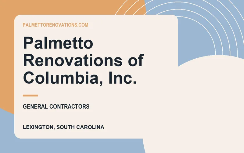 Palmetto Renovations of Columbia, Inc. in Lexington, South Carolina