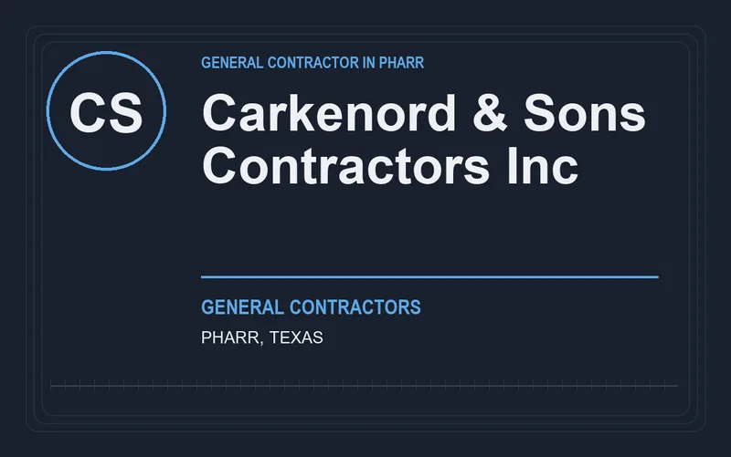 Carkenord & Sons Contractors Inc in Pharr, Texas