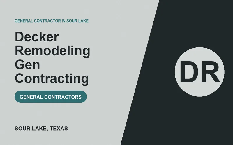 Decker Remodeling Gen Contracting in Sour Lake, Texas