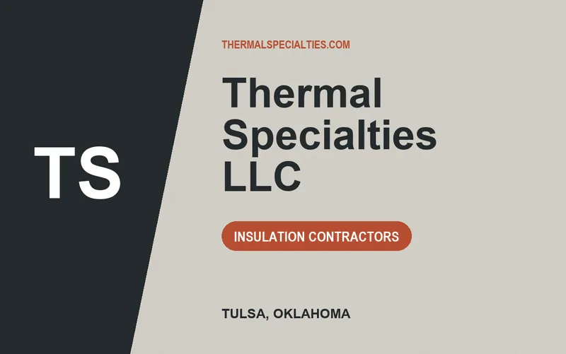 Thermal Specialties LLC in Tulsa, Oklahoma