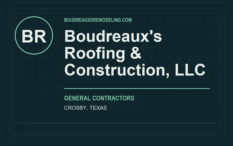 Boudreaux's Roofing & Construction, LLC in Crosby, Texas