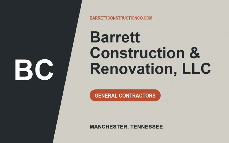 Barrett Construction & Renovation, LLC in Manchester, Tennessee