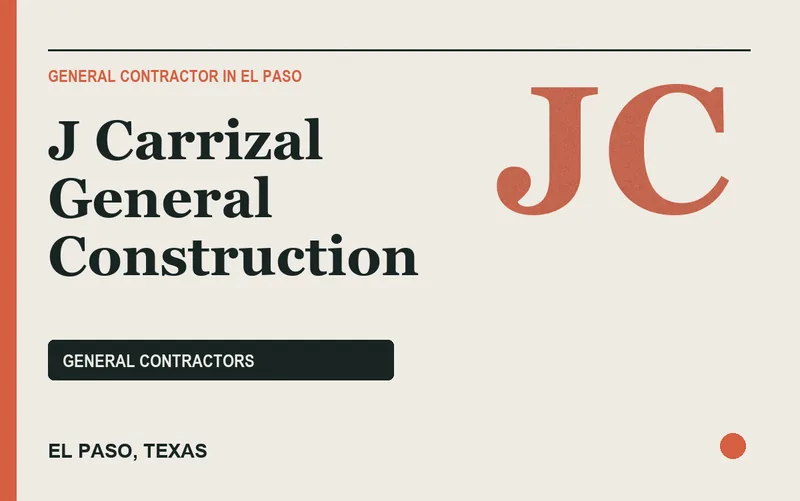 J Carrizal General Construction in El Paso, Texas