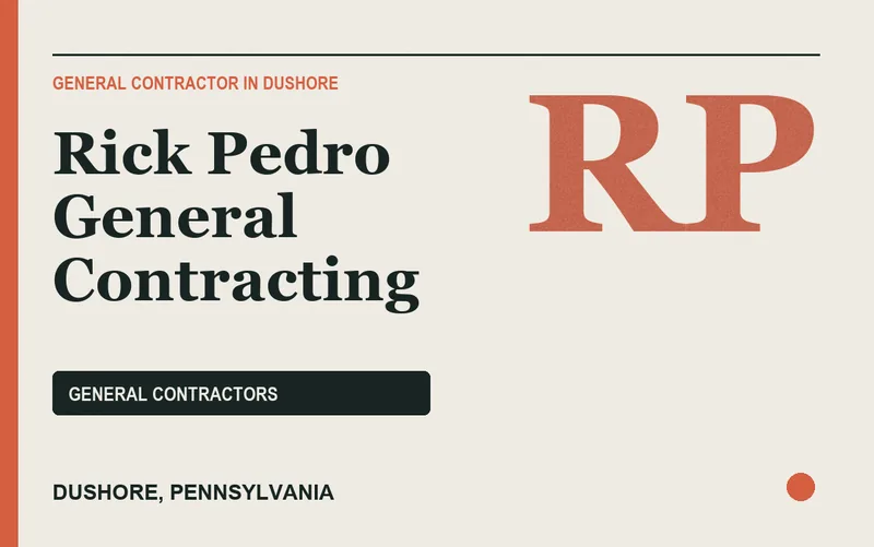 Rick Pedro General Contracting in Dushore, Pennsylvania