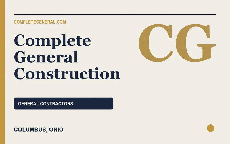 Complete General Construction in Columbus, Ohio