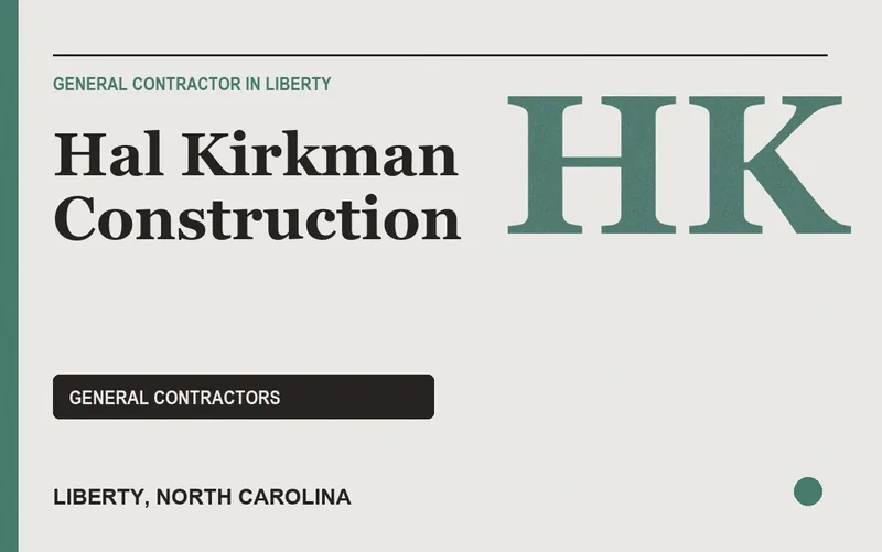 Hal Kirkman Construction in Liberty, North Carolina