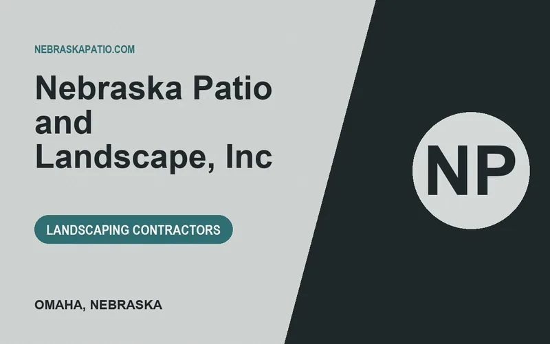 Nebraska Patio and Landscape, Inc in Omaha, Nebraska