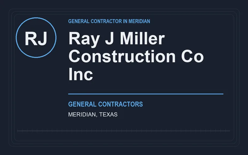 Ray J Miller Construction Co Inc in Meridian, Texas