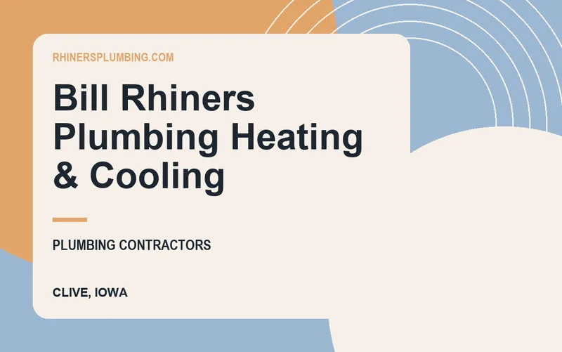 Bill Rhiners Plumbing Heating & Cooling in Clive, Iowa