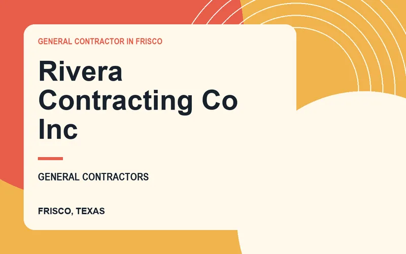 Rivera Contracting Co Inc in Frisco, Texas