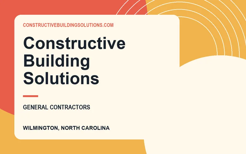 Constructive Building Solutions in Wilmington, North Carolina
