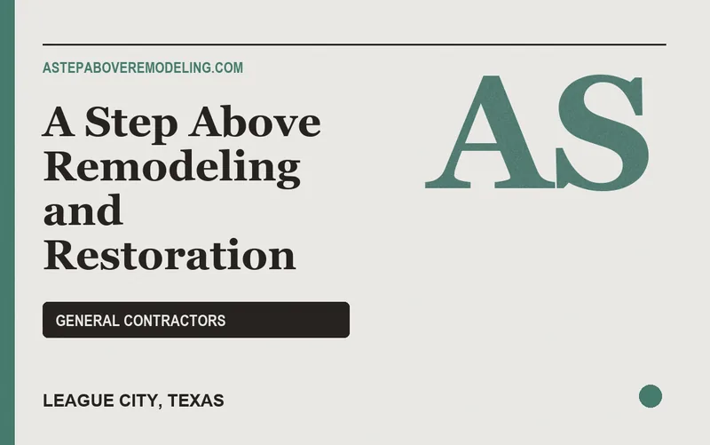 A Step Above Remodeling and Restoration in League City, Texas