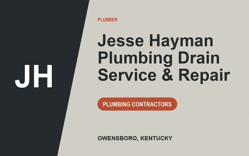Jesse Hayman Plumbing Drain Service & Repair in Owensboro, Kentucky