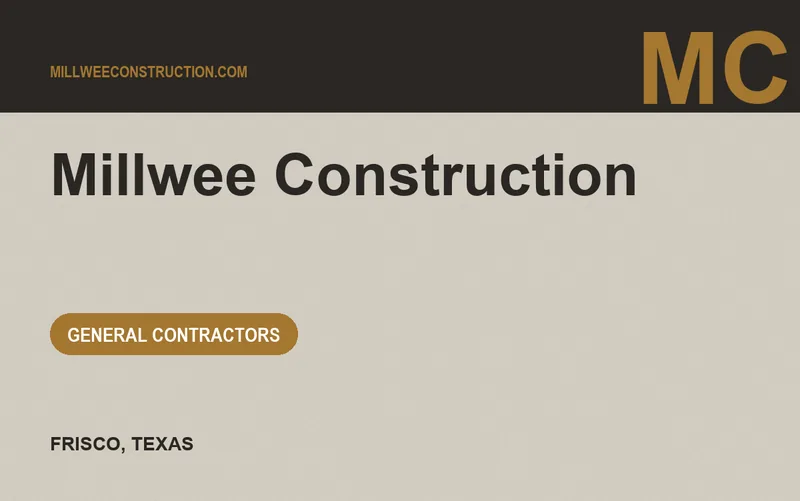 Millwee Construction in Frisco, Texas