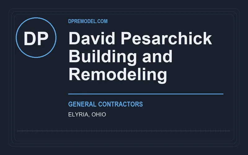 David Pesarchick Building and Remodeling in Elyria, Ohio