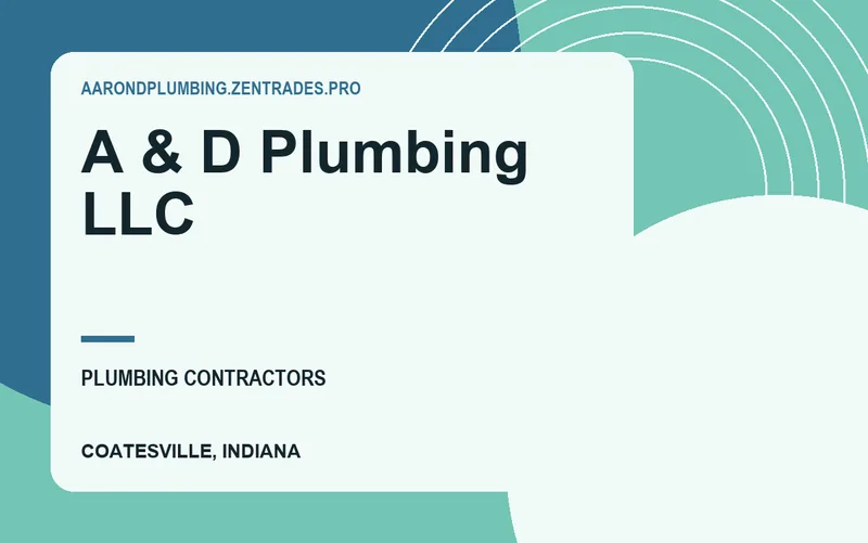 A & D Plumbing LLC in Coatesville, Indiana