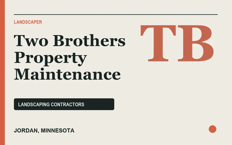 Two Brothers Property Maintenance in Jordan, Minnesota