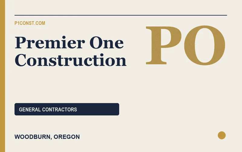 Premier One Construction in Woodburn, Oregon
