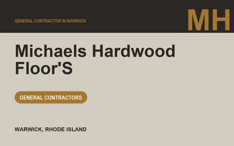 MICHAELS HARDWOOD FLOOR'S in Warwick, Rhode Island