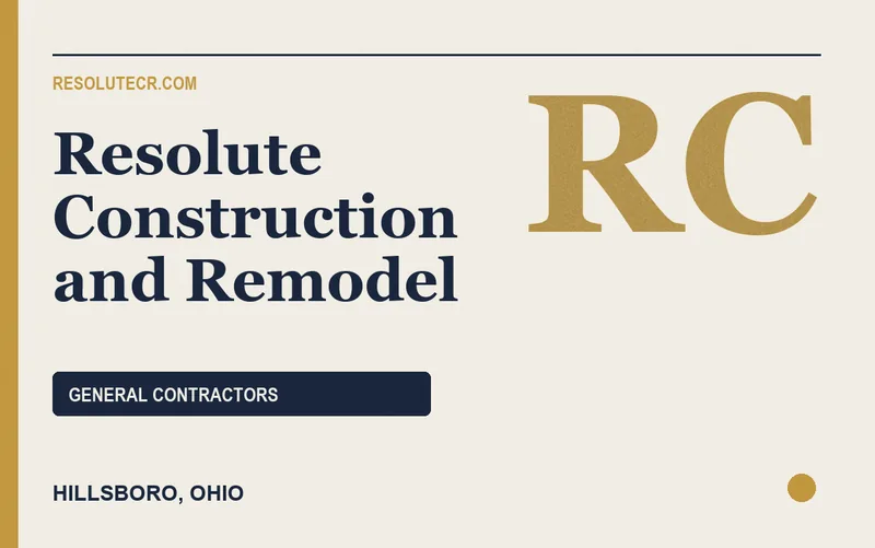 Resolute Construction and Remodel in Hillsboro, Ohio
