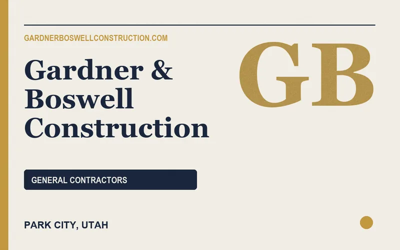 Gardner & Boswell Construction in Park City, Utah