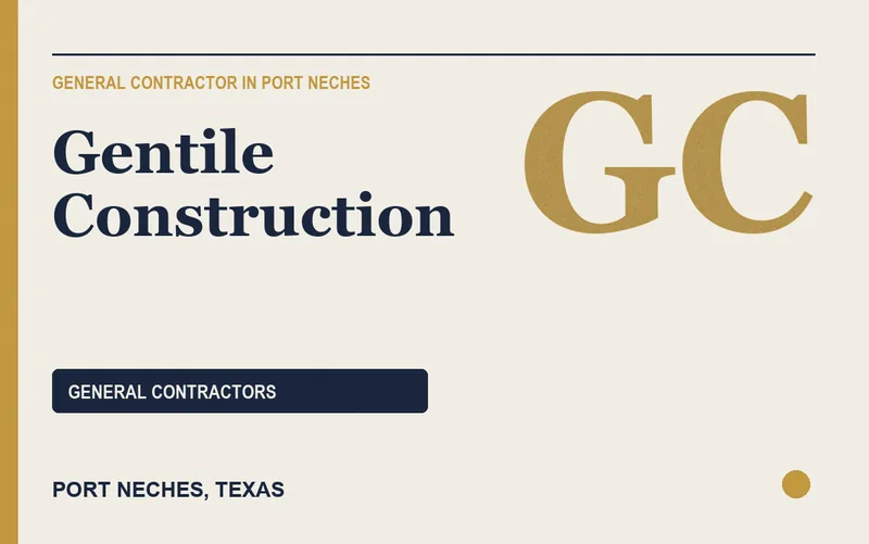 Gentile Construction in Port Neches, Texas