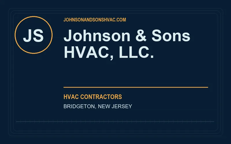 Johnson & Sons HVAC, LLC. in Bridgeton, New Jersey