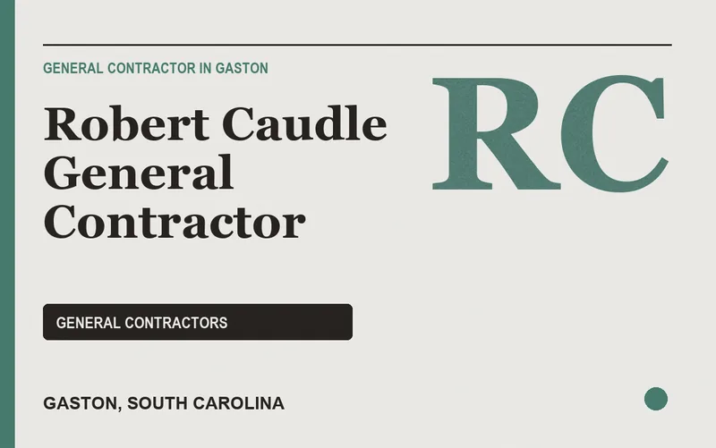 Robert Caudle General Contractor in Gaston, South Carolina
