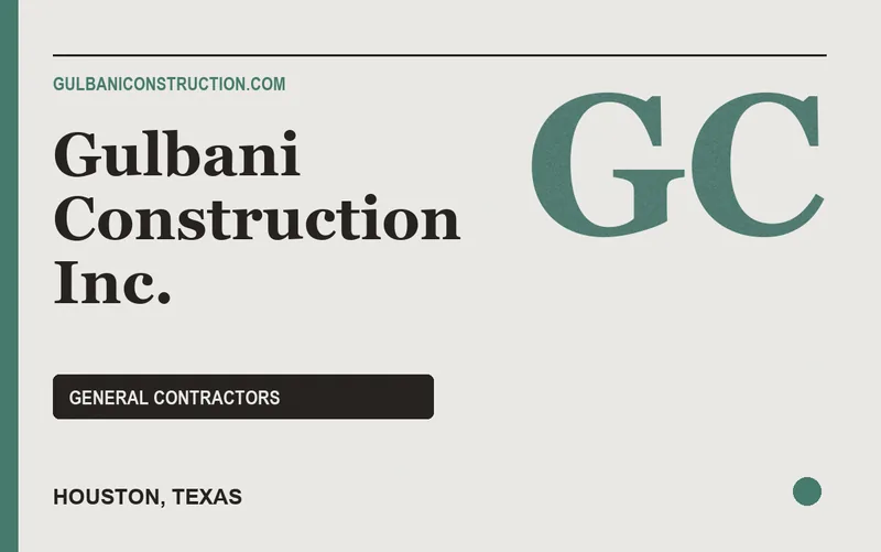 Gulbani Construction Inc. in Houston, Texas