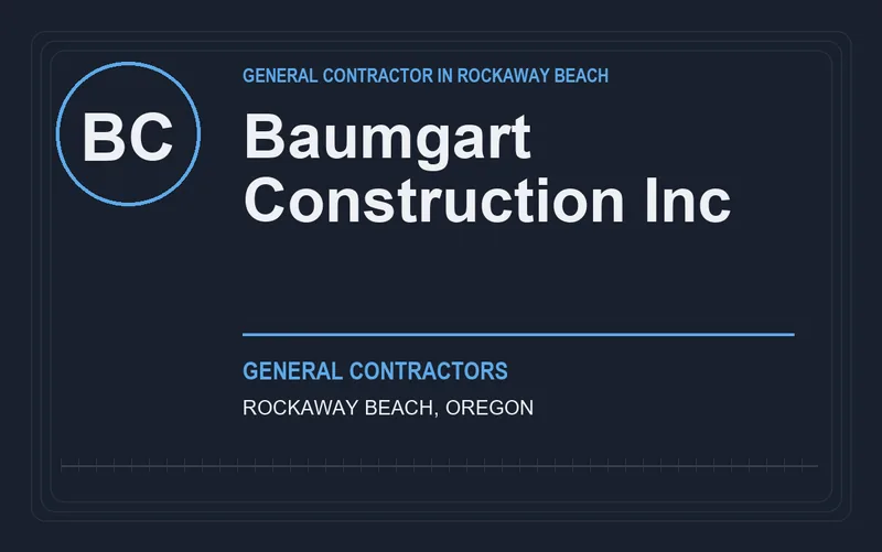Baumgart Construction Inc in Rockaway Beach, Oregon