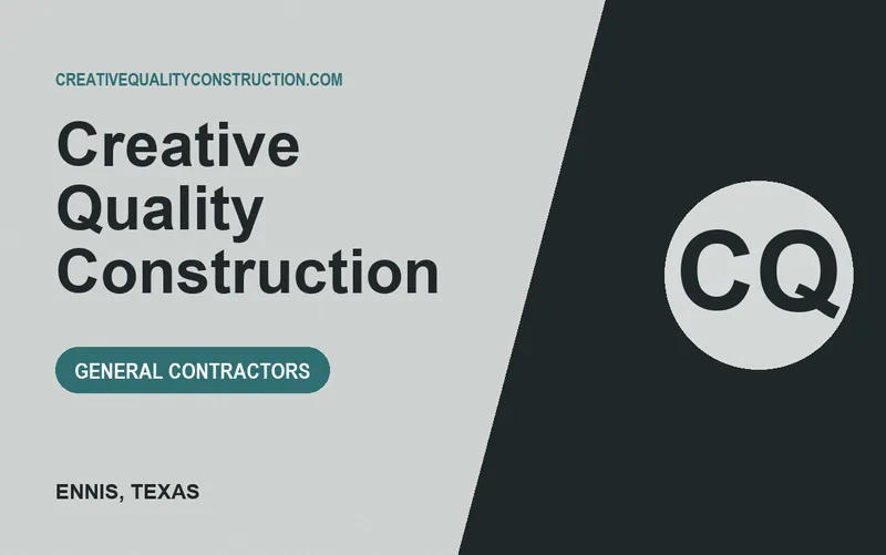 Creative Quality Construction in Ennis, Texas