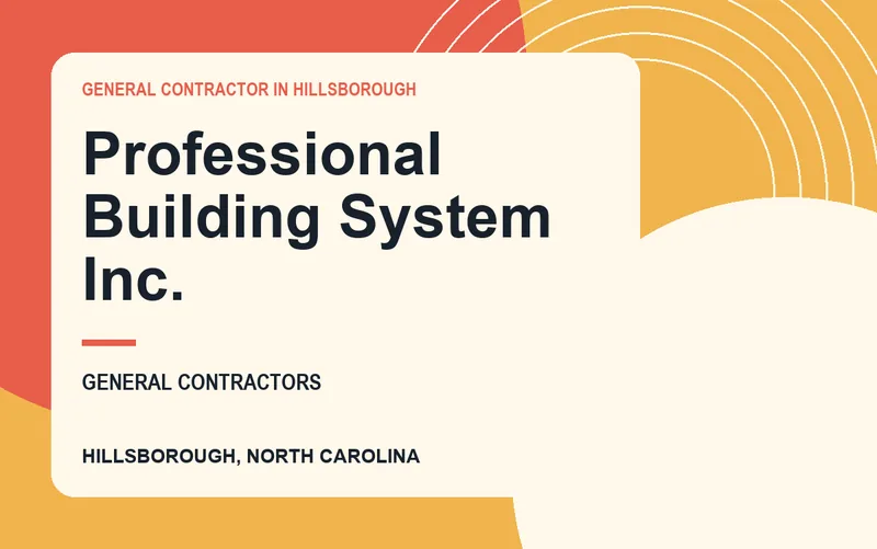 Professional Building System Inc. in Hillsborough, North Carolina