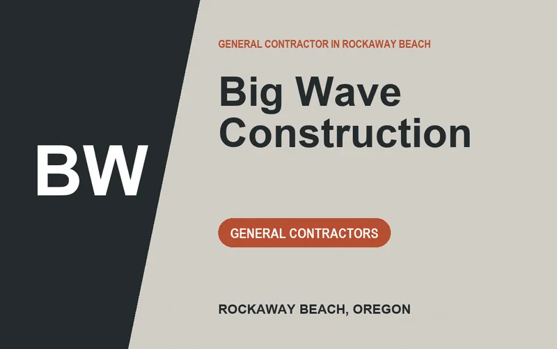 Big Wave Construction in Rockaway Beach, Oregon