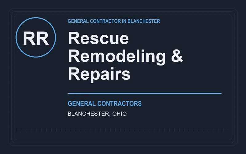 Rescue Remodeling & Repairs in Blanchester, Ohio
