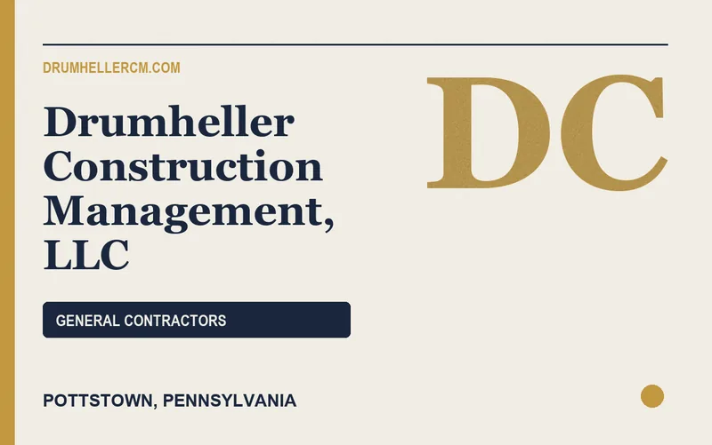 Drumheller Construction Management, LLC in Pottstown, Pennsylvania