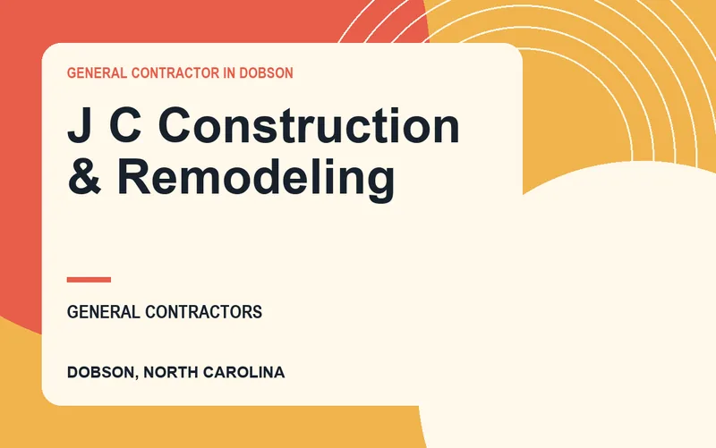J C Construction & Remodeling in Dobson, North Carolina