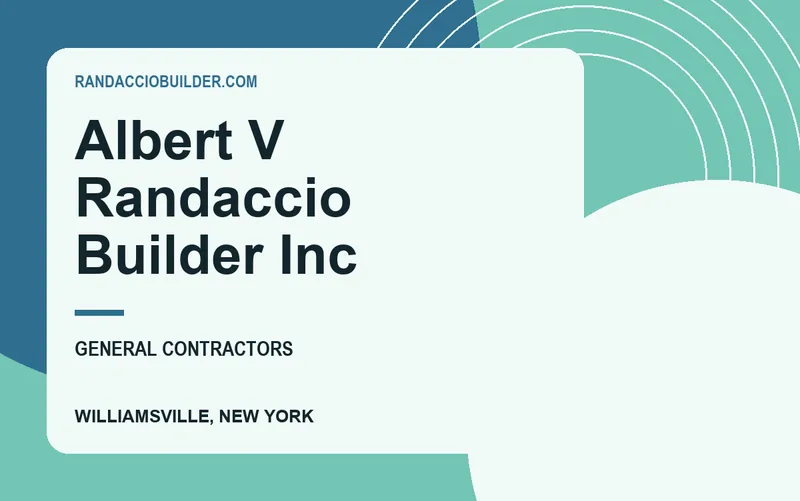 Albert V Randaccio Builder Inc in Williamsville, New York
