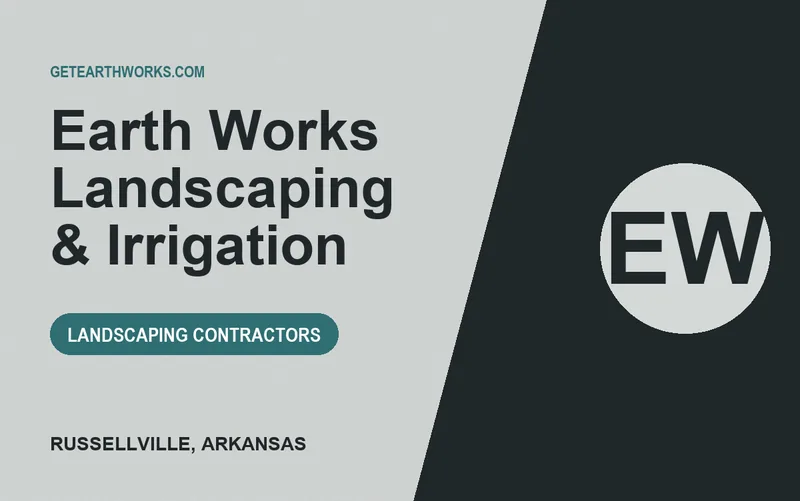 Earth Works Landscaping & Irrigation in Russellville, Arkansas