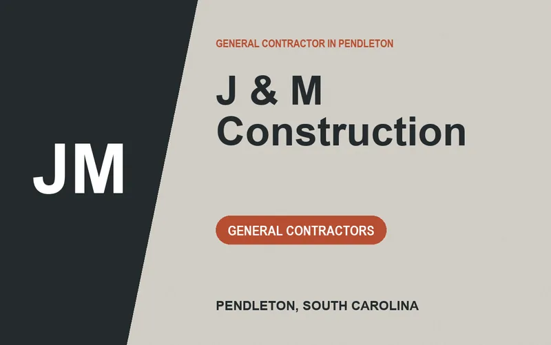 J & M Construction in Pendleton, South Carolina
