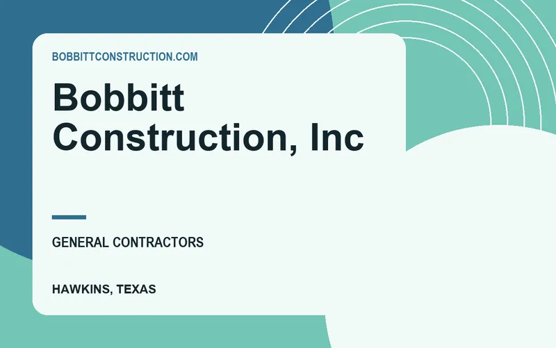 Bobbitt Construction, Inc in Hawkins, Texas