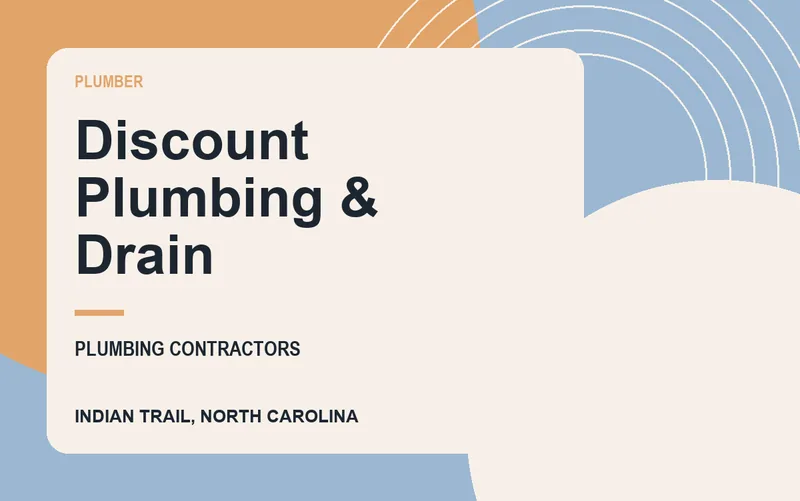 Discount Plumbing & Drain in Indian Trail, North Carolina