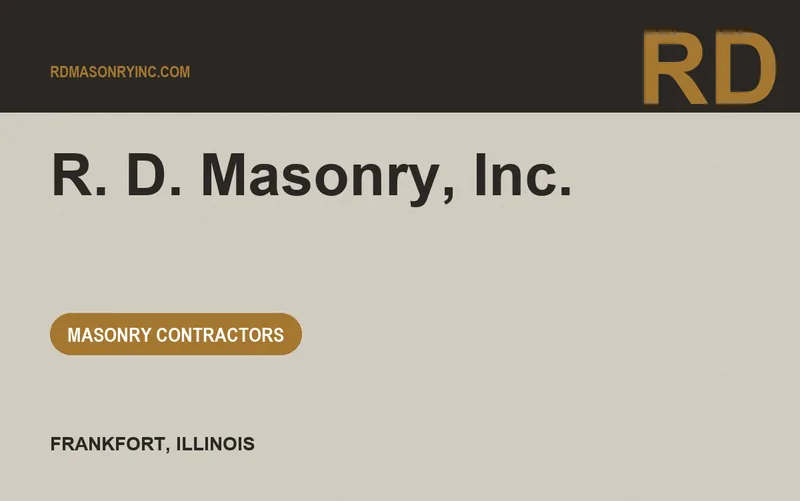 R. D. Masonry, Inc. in Frankfort, Illinois