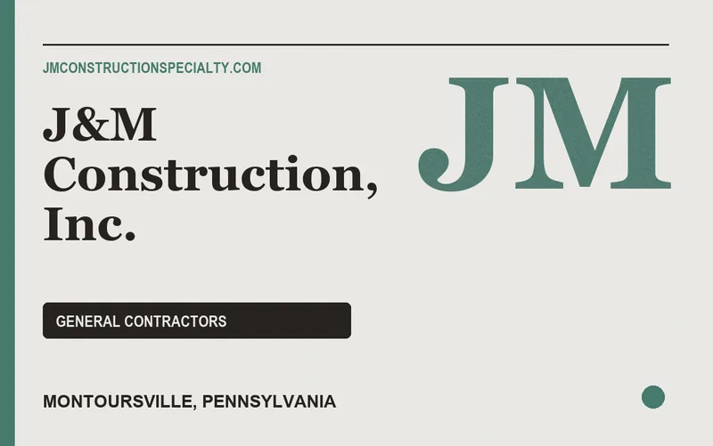 J&M Construction, Inc. in Montoursville, Pennsylvania